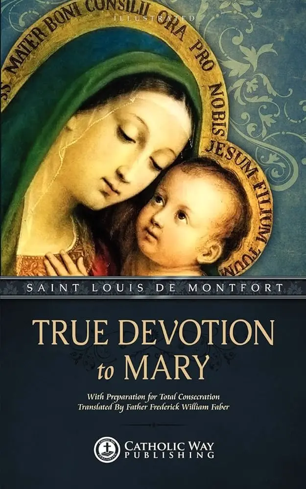True Devotion  to Mary