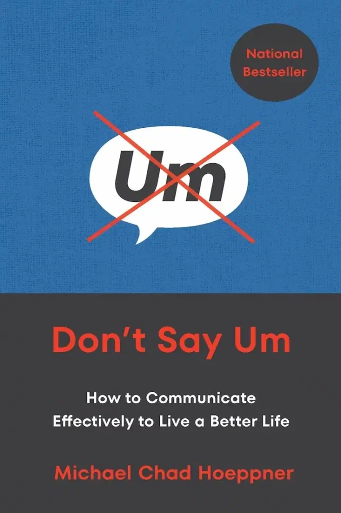 Best Communication Books for Beginners - Don't say Um, by Michael Chad 